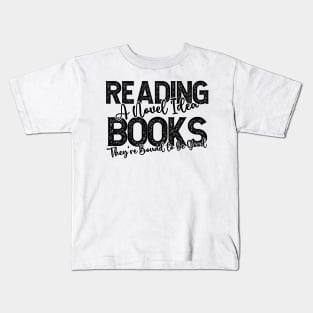 Reading Books, A Novel Idea, They're Bound to be Good Kids T-Shirt